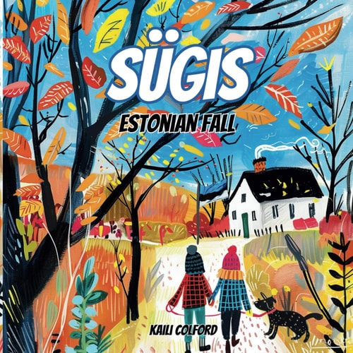 Sügis Estonian Fall