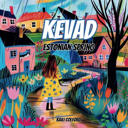 Kevad Estonian Spring