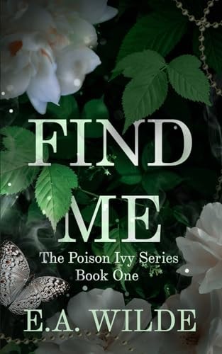Find Me The Poison Ivy Series Book One