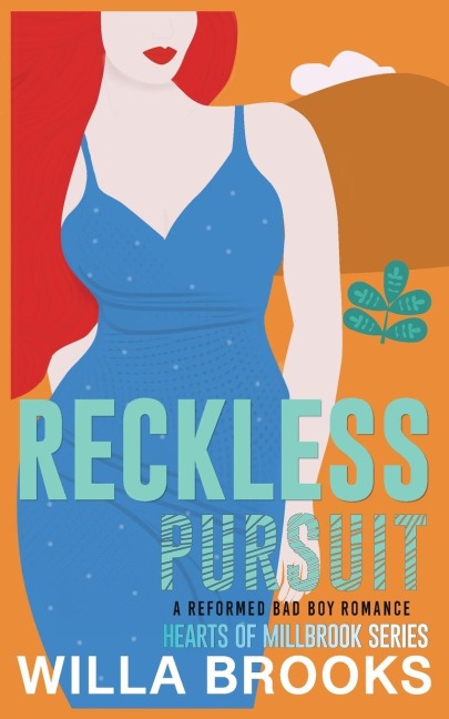 Reckless Pursuit: A Reformed Bad Boy Romance
