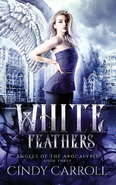 White Feathers: A Dystopian Urban Fantasy Novel