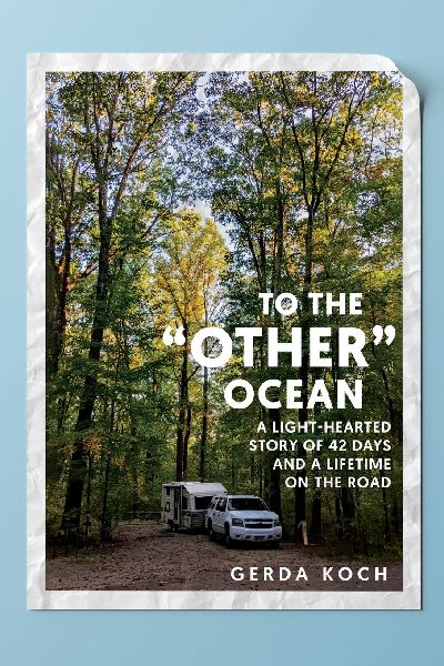 TO THE OTHER OCEAN: A LIGHT-HEARTED STORY OF 42 DAYS AND A LIFETIME ON THE ROAD