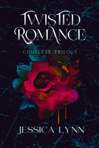 Twisted Romance Complete Trilogy