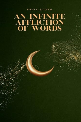 An Infinite Affliction of Words