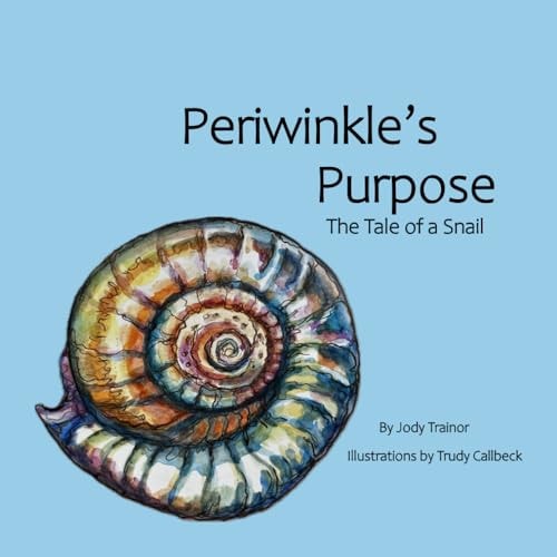 Periwinkle's Purpose The Tale of a Snail