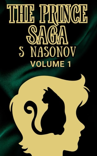 The Prince Saga Volume 1