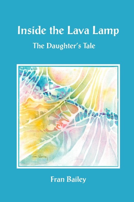 Inside the Lava Lamp: The Daughters Tale