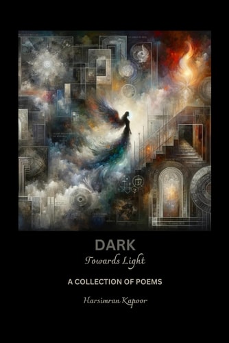Dark Towards Light