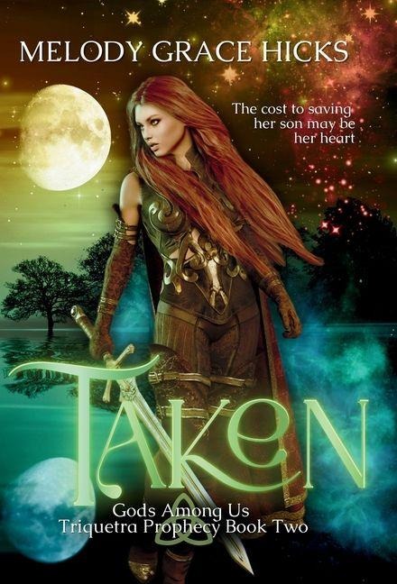Taken: Triquetra Prophecy Book Two