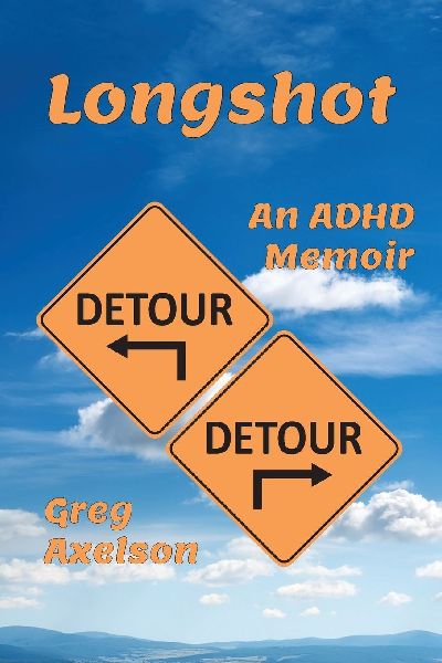 Longshot: An ADHD Memoir