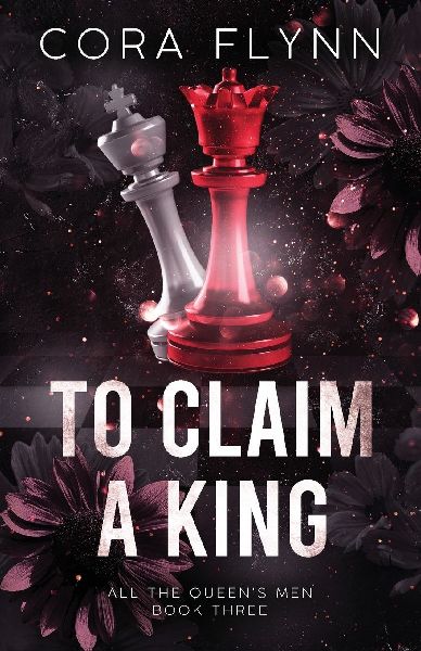 To Claim A King - All The Queens Men, Book 3
