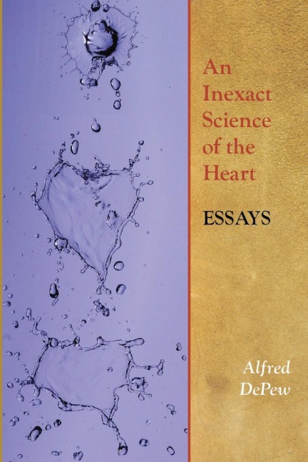 An Inexact Science of the Heart: Essays