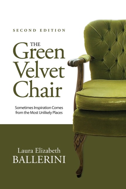 The Green Velvet Chair: Sometimes Inspiration Comes from the Most Unlikely Places