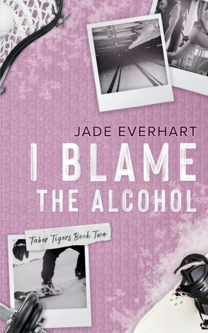 I Blame the Alcohol