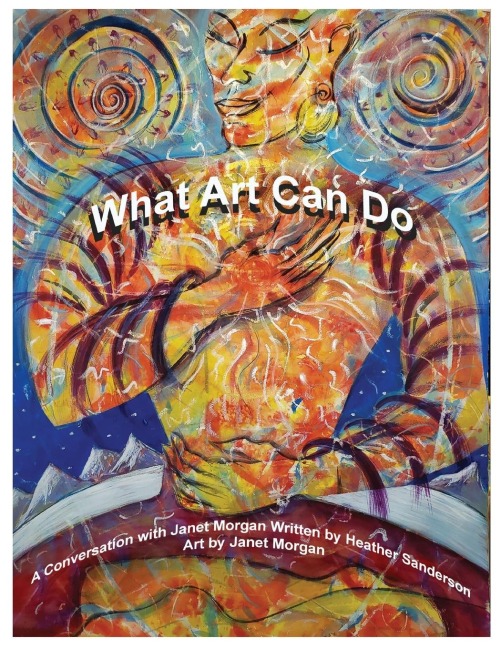 What Art Can Do: A Conversation with Janet Morgan