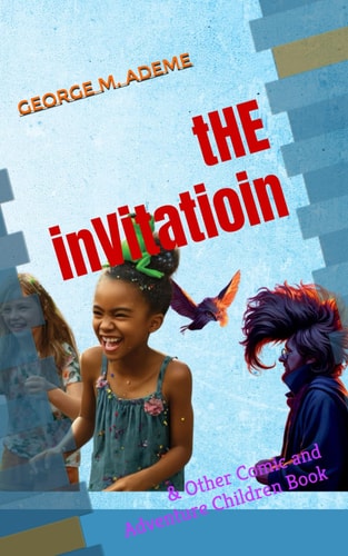 THE InVitatioin & Other Comic and Adventure Children Book