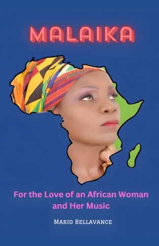 Malaika For the Love of an African Woman and Her Music