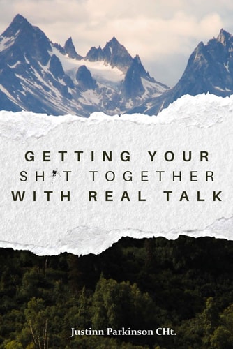 Getting Your Sh*t Together with Real Talk
