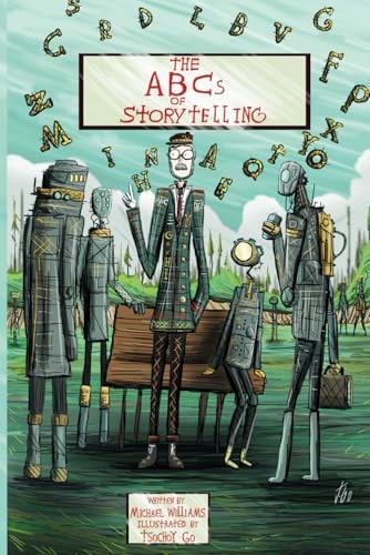 The ABCs of Storytelling Reflections of a Story Coach