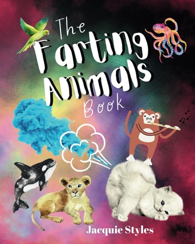 The Farting Animals Book Funny Rhymes About Potty Times