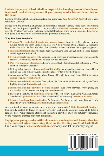 Epic Basketball Stories: Inspiring Adventures of Heroes and Legends to Instill Life Lessons, Build Character, and Spark Curiosity with Fun Activities for Young Readers