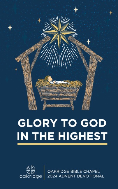 Glory to God in the Highest: A Christmas Devotional