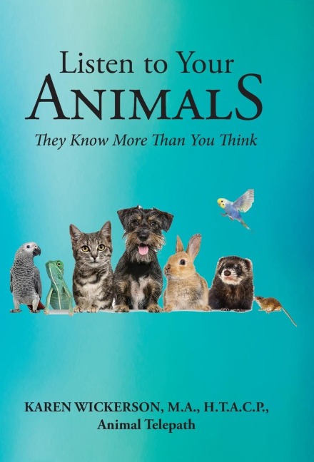 Listen to Your Animals: They Know More Than You Think
