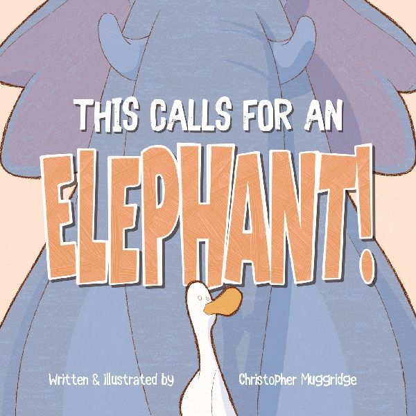 This Calls for an Elephant!