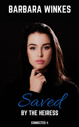 Saved by the Heiress