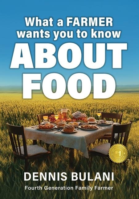 What A Farmer Wants You to Know About Food