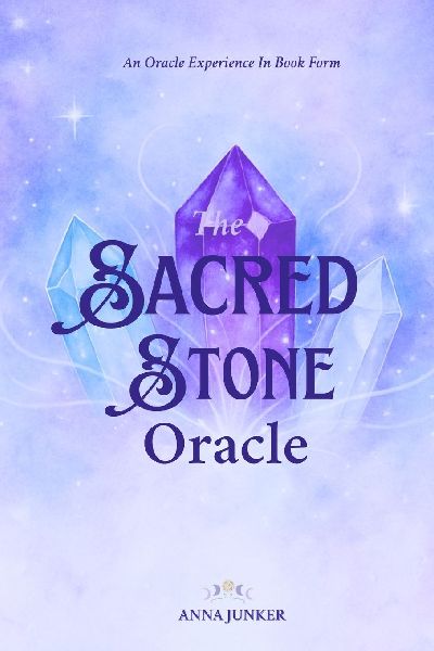 Sacred Stone Oracle: Crystal Wisdom Divination: A Guide to Following Your Heart and Mind