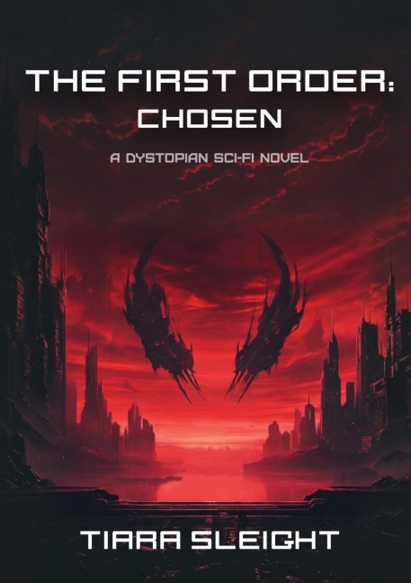 The First Order: Chosen