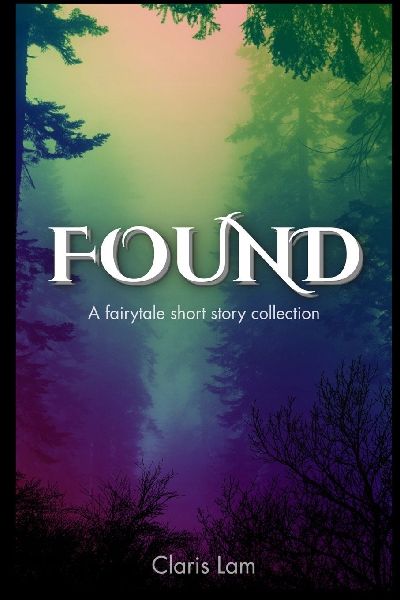 Found: A fairytale short story collection