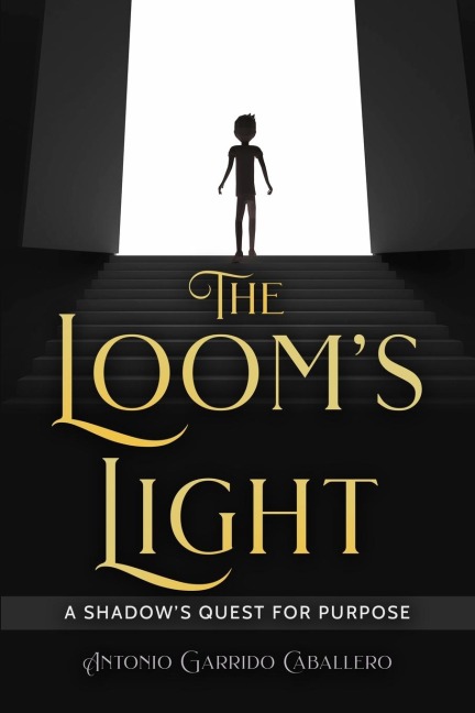 The Looms Light: A Shadows Quest for Purpose