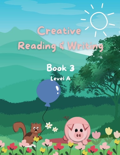 Creative Reading & Writing Book 3A