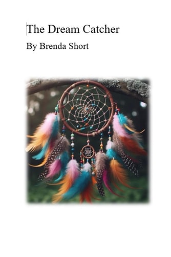 The Dream Catcher Volume 1