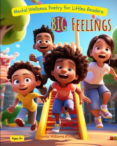 Big Feelings Mental Wellness Poems for Little Readers