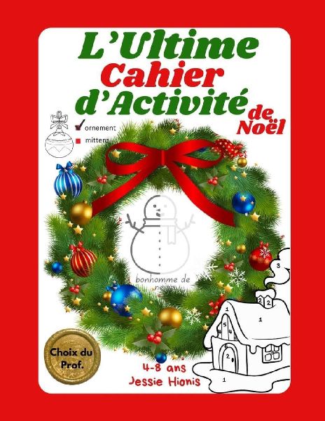 LUltime Cahier dActivité de Noël