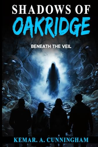 Shadows of Oakridge: Beneath the Veil