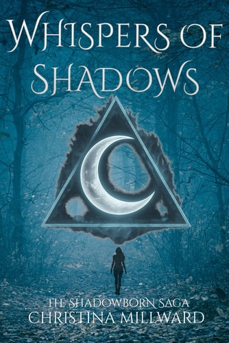Whispers of Shadows The Shadowborn Saga