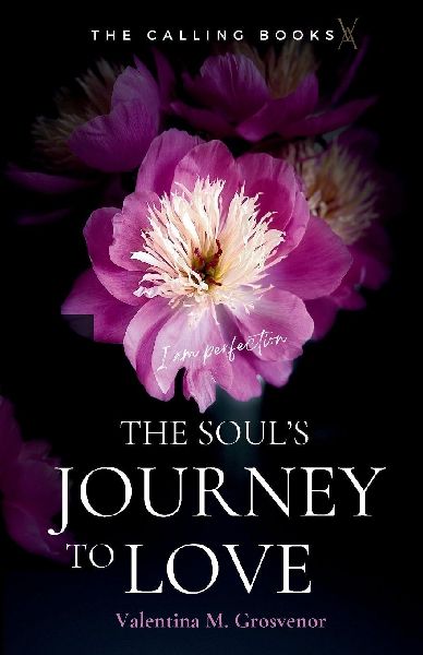 The Souls Journey to Love
