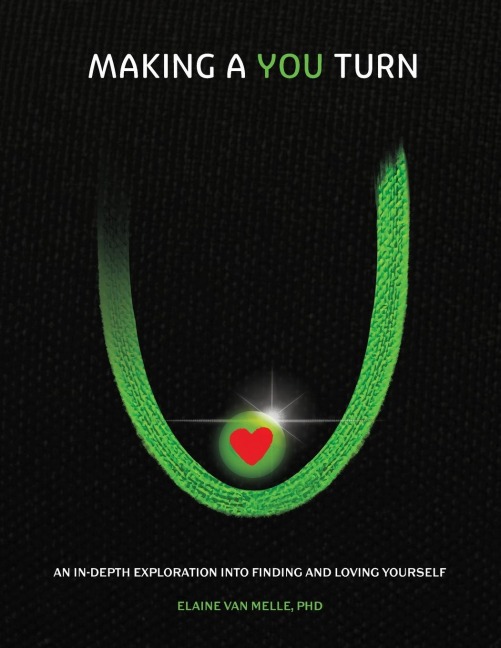 Making a YOU Turn: An In-Depth Exploration Into Finding & Loving Yourself
