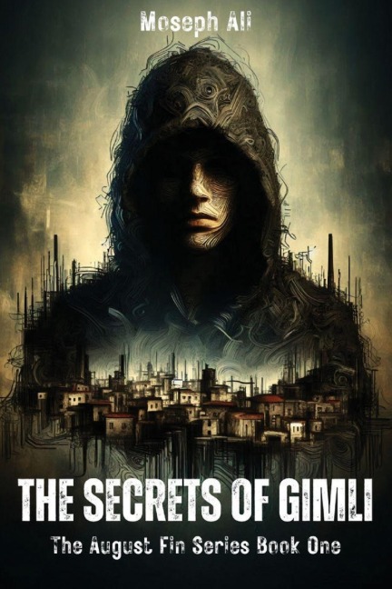 August Fin: The Secrets of Gimli