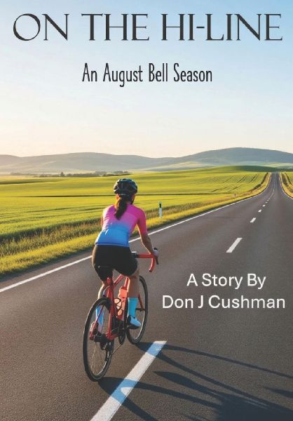 On The Hi-Line: An August Bell Season