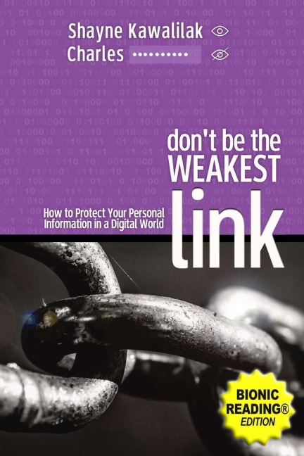 Dont Be the Weakest Link (BR): How to Protect Your Personal Information in a Digital World