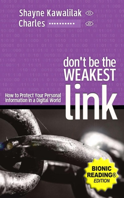 Dont Be the Weakest Link (BR): How to Protect Your Personal Information in a Digital World