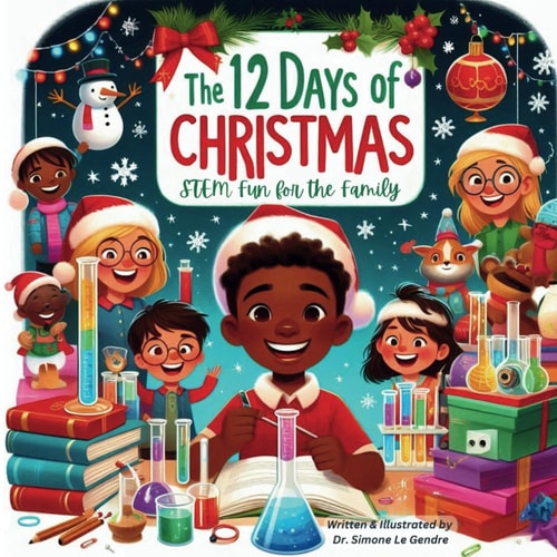 The 12 Days of Christmas STEM Fun for the Family