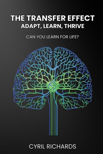 The Transfer Effect Adapt, Learn, Thrive