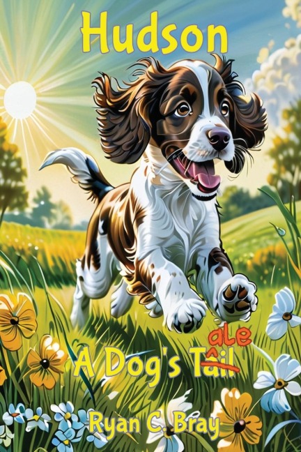 Hudson: A Dogs Tale