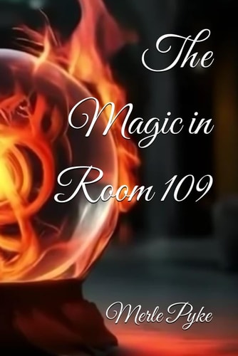The Magic in Room 109